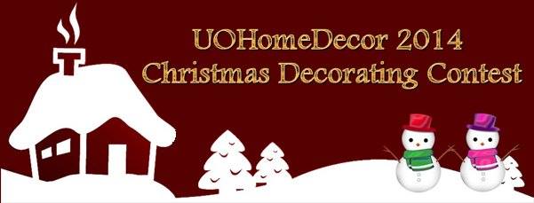 2014 UOHomeDecor.com Christmas Decorating Contest